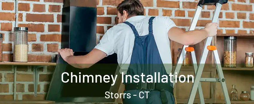  Chimney Installation Storrs - CT