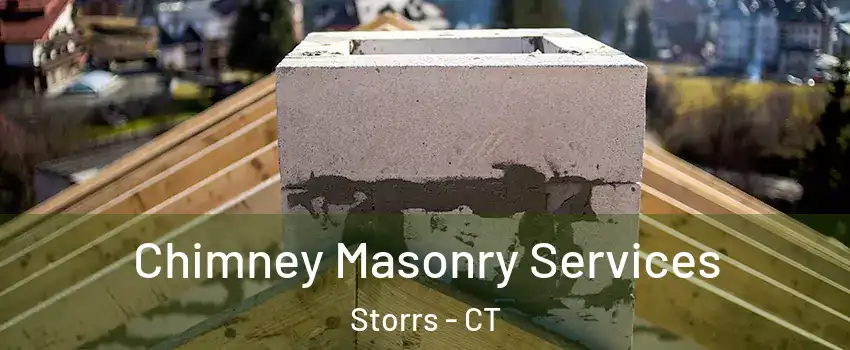  Chimney Masonry Services Storrs - CT