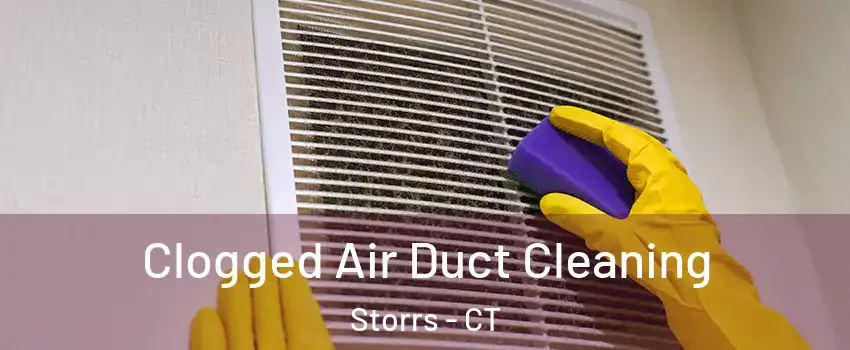  Clogged Air Duct Cleaning Storrs - CT