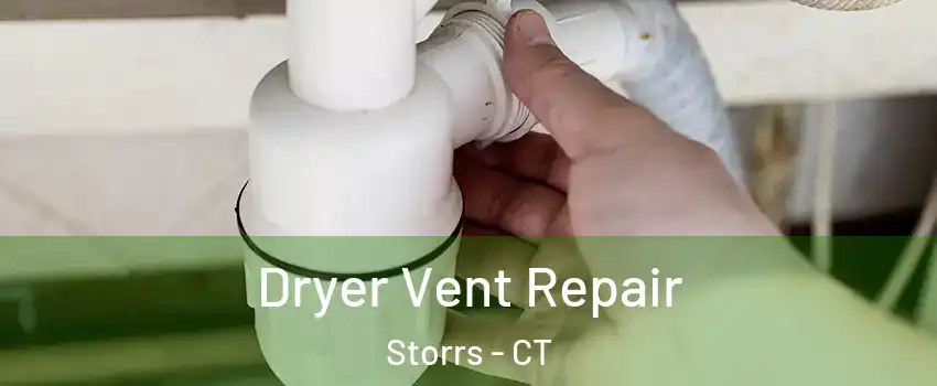  Dryer Vent Repair Storrs - CT