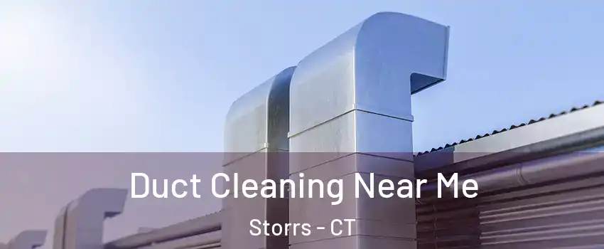  Duct Cleaning Near Me Storrs - CT