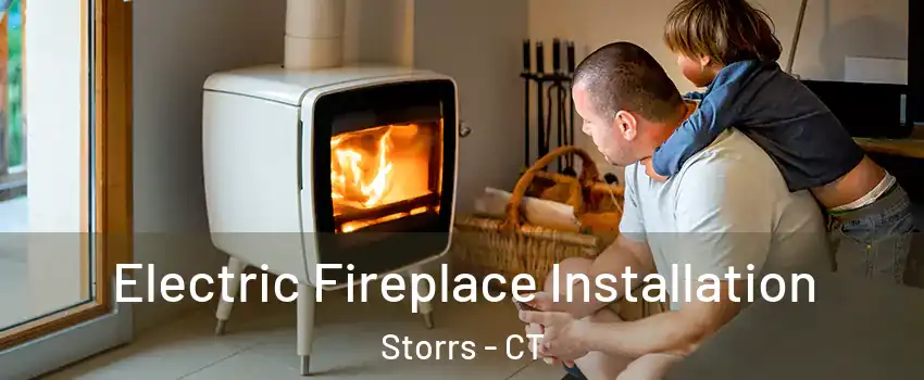  Electric Fireplace Installation Storrs - CT