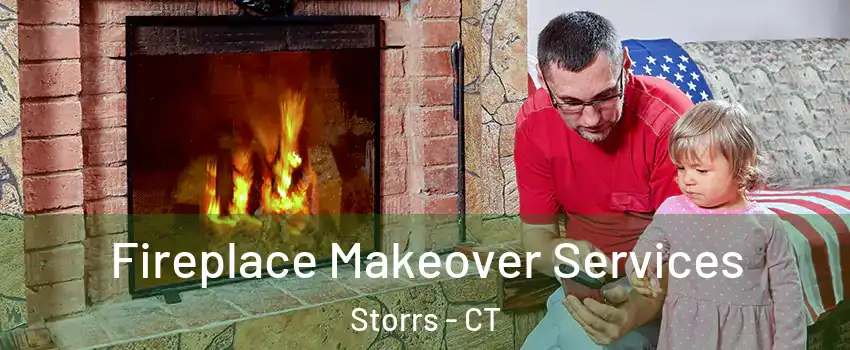  Fireplace Makeover Services Storrs - CT