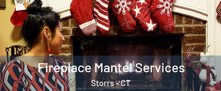  Fireplace Mantel Services Storrs - CT