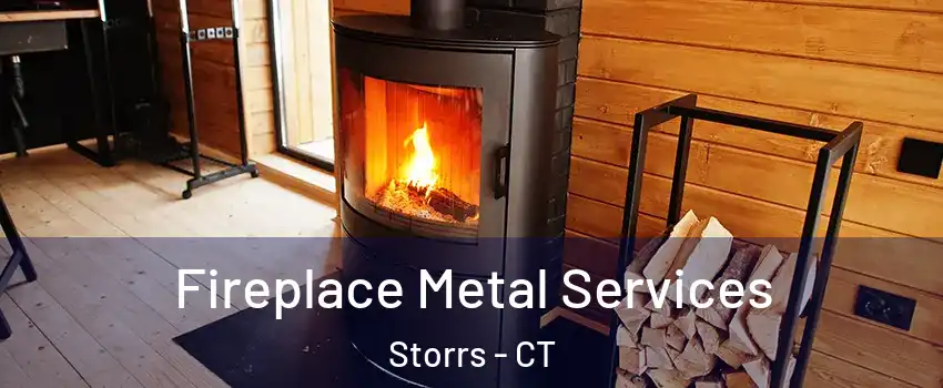 Fireplace Metal Services Storrs - CT