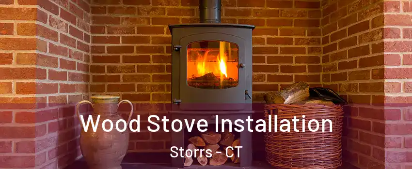  Wood Stove Installation Storrs - CT
